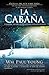 La cabaña by William Paul Young