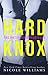 Hard Knox: The Outsider Chronicles