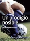 Un Prodigio Posible