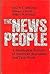 The News People: A Sociolog...