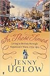 In These Times: Living in Britain Through Napoleon's Wars, 1793–1815