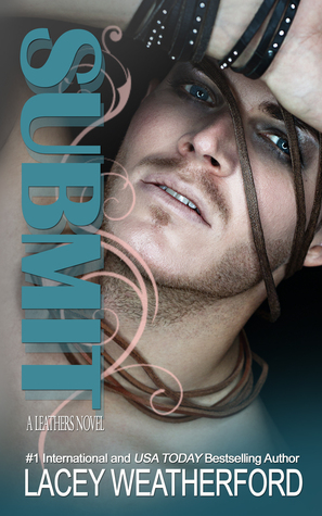 Submit (Leathers, #3)