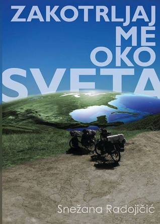Zakotrljaj me oko sveta (Paperback)
