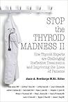Stop the Thyroid Madness II by Janie A. Bowthorpe