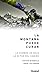 La Montaña Puede Curar. La Cumbre Es Solo El Camino