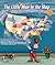 The Little Man In the Map: With Clues To Remember All 50 States