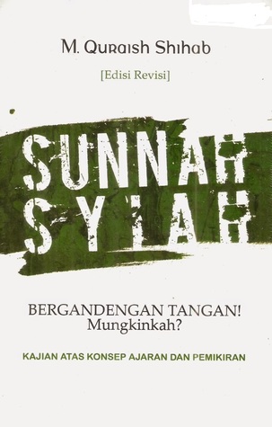 Sunnah-Syiah Bergandengan Tangan! Mungkinkah? Kajian atas Konsep Ajaran dan Pemikiran