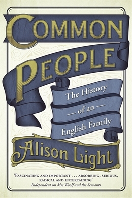 Common People: The History of An English Family (Hardcover)