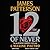 12th of Never (Women's Murder Club, #12)