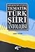 Tematik Türk Şiiri Antolojisi