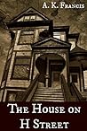 The House on H Street
