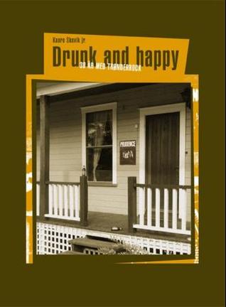 Drunk and happy: 30 år med trønderrock