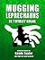 Mugging Leprechauns is Totally Legal