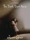 The Dark, Dark House by Lynette Ferreira