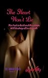 The Heart Won't Lie (Broken, #2)