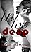 In Too Deep (Table 21, #1)