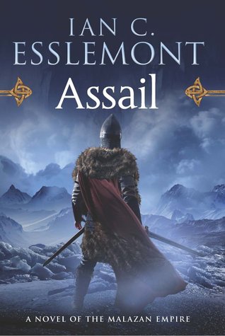 Assail (Novels of the Malazan Empire, #6)