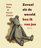 Zoveel als de wereld hou ik van jou (Hardcover)
