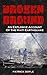 Broken Ground: An Explosive Account Of The Haiti Earthquake