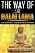 Dalai Lama : The Way Of The...