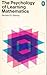 The Psychology of Learning Mathematics