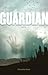 Guardian by Natasha Deen