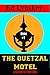 The Quetzal Motel