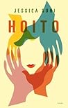 Hoito by Jessica Suni