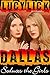 Dallas Seduces the Girls
