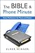 The Bible & Phone Minute by Elmer Winner The Bible & Phone Minute by Elmer Winner