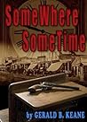 Book cover for SomeWhere SomeTime (Will Barrett Time Travel Book 1)