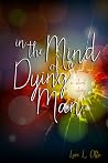 In the Mind of a Dying Man by Lori L. Otto In the Mind of a Dying Man by Lori L. Otto