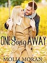 One Song Away by Molli Moran