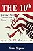 The Tenth: Will a divided America survive? (Indivisible Book 1)