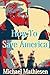 How To Save America: Save your assets from the Cyber Criminals - Save your country at the same time.