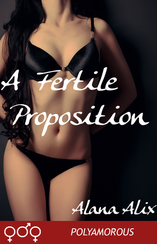 A Fertile Proposition