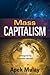 Mass Capitalism: A Blueprint for Economic Revival
