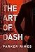 The Art of Dash