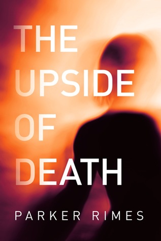 The Upside of Death