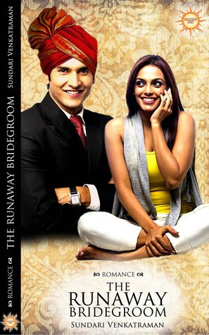 The Runaway Bridegroom (Marriages Made in India #1)