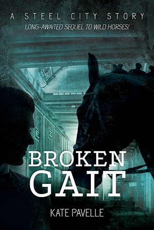 Broken Gait (Steel City, #3)