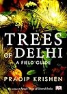 Trees of Delhi: A...
