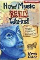 How Music Really Works:  The Essential Handbook for Songwriters, Performers, and Music Students (Unknown Binding)
