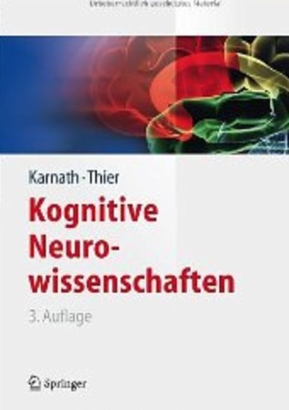 Kognitive Neurowissenschaften (Springer-Lehrbuch) (German Edition)