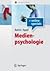 Medienpsychologie (Springer-Lehrbuch) (German Edition)