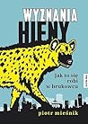 Wyznania hieny. J...