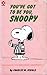 You've Got To Be You, Snoop...