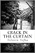 Crack in the Curtain