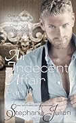 An Indecent Affair Part IV