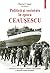 Politică și societate în epoca Ceaușescu
